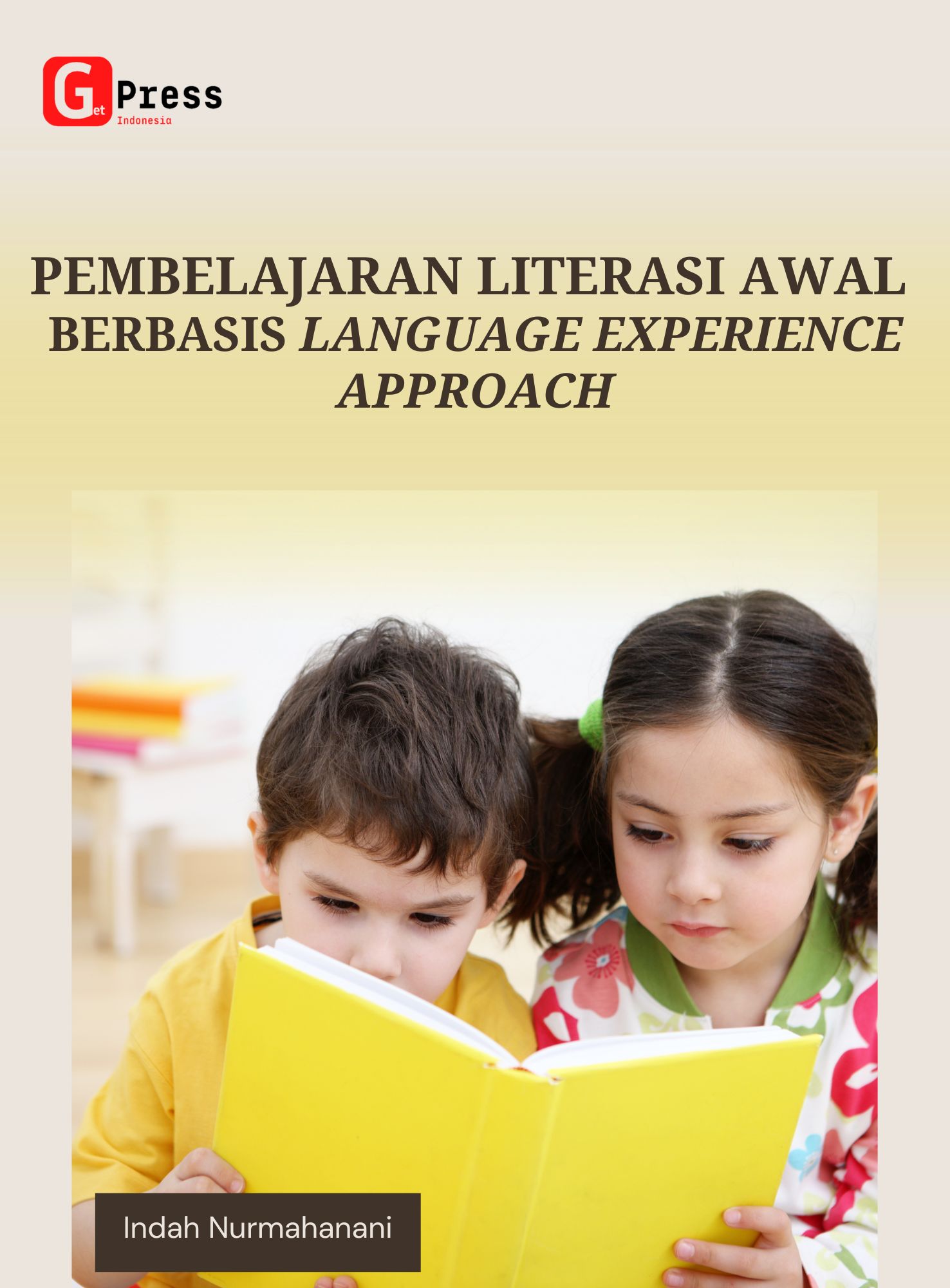 Pembelajaran Literasi Awal Berbasis Language Experience  Approach